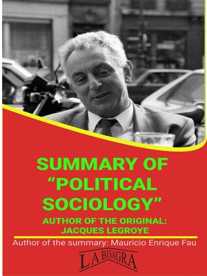 cover image of Summary of "Political Sociology" by Jacques Legroye
